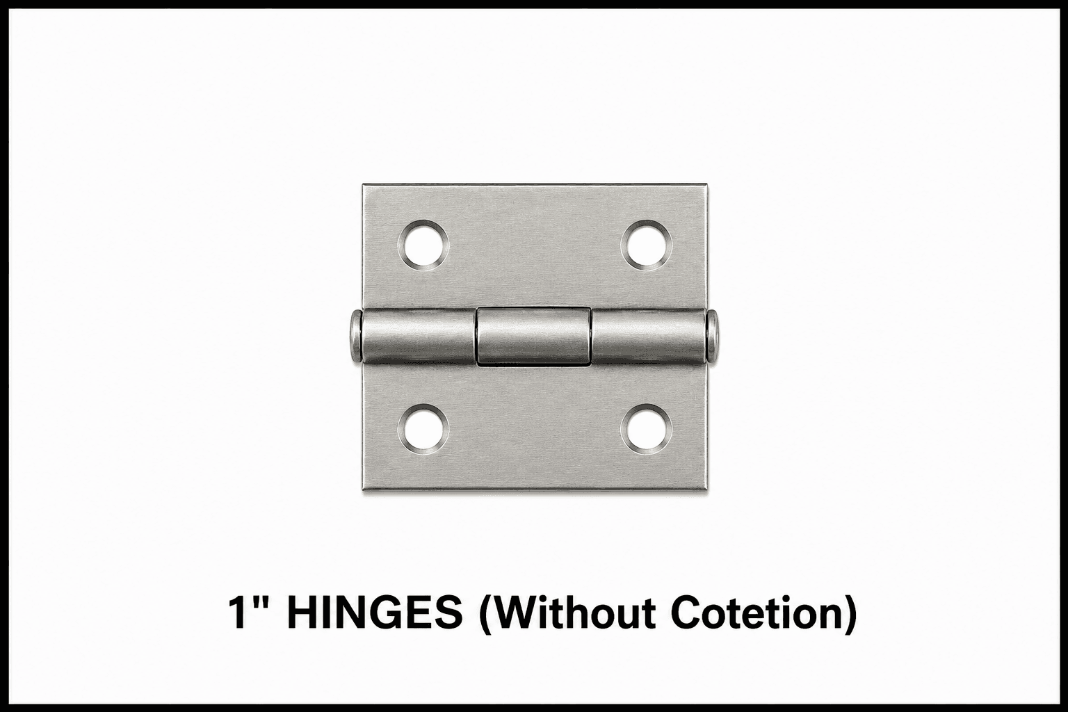 1" Hinges (Without Cotetion) — Sheet Metal