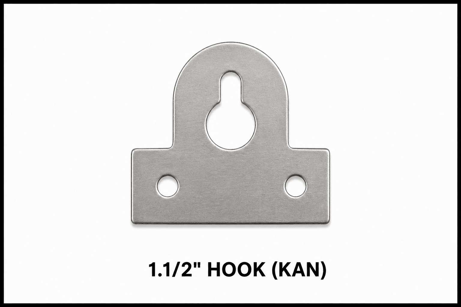 1.1/2" Hook (KAN) — Sheet Metal