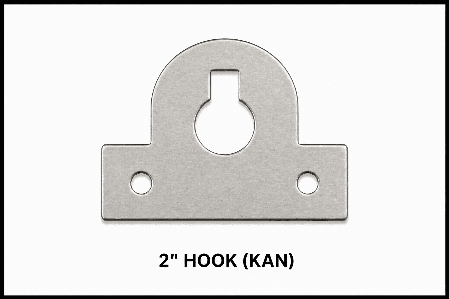 2" Hook (KAN) — Sheet Metal